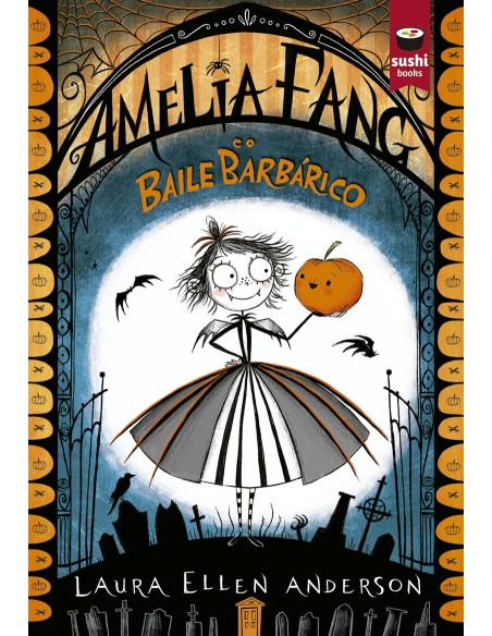 Amelia Fang e o Baile Barbarico