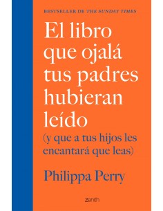 El libro que ojala tus padres hubieran leido