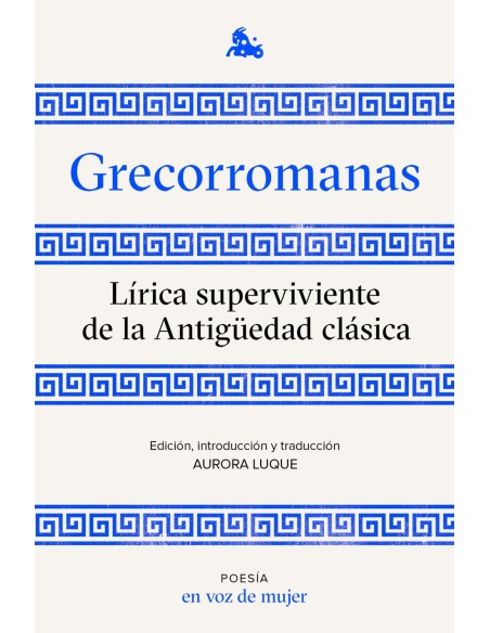 Grecorromanas Lirica superviviente de la Antiguedad clasica