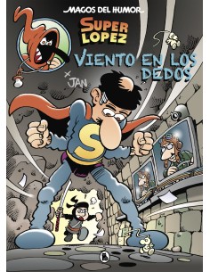 Viento en los dedos Magos del Humor Superlopez 203