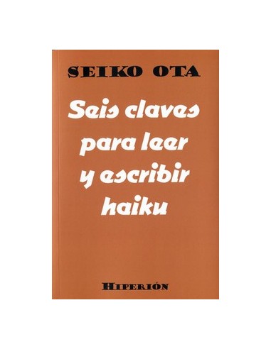 SEIS CLAVES PARA LEER Y ESCRIBIR HAIKU