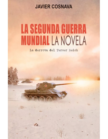 La Segunda Guerra Mundial