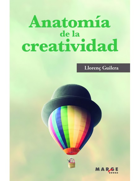 Anatomia de la creatividad Anatomia de la creatividad