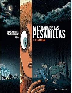 LA BRIGADA DE LAS PESADILLAS 3 ESTEBAN