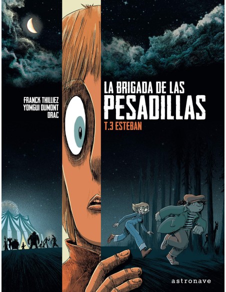 LA BRIGADA DE LAS PESADILLAS 3 ESTEBAN
