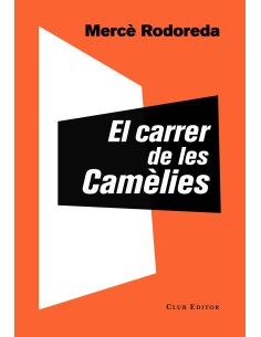 El carrer de les Camelies