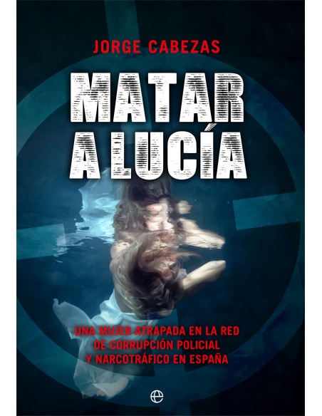 Matar a Lucia