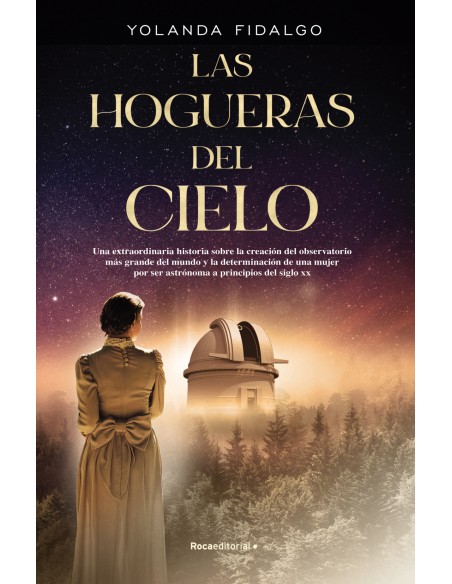 Las hogueras del cielo