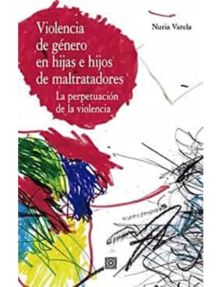 Violencia de genero en hijas e hijos de maltratadores