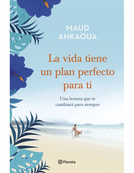 La vida tiene un plan perfecto para ti