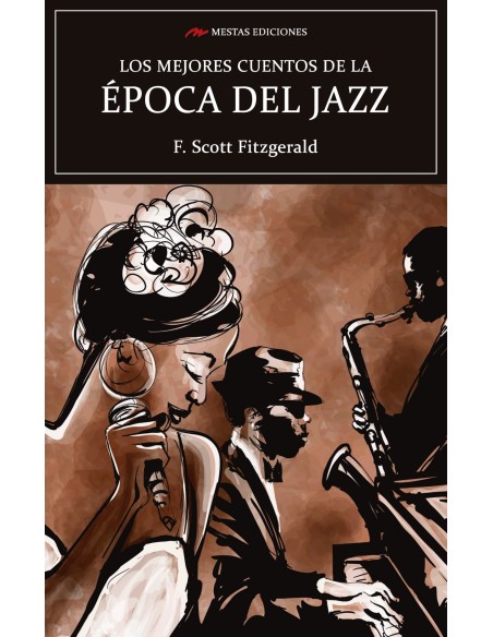Los mejores cuentos de la epoca del Jazz