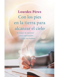 Con los pies en la tierra para alcanzar el cielo