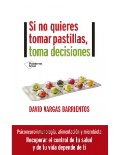 Si no quieres tomar pastillas toma decisiones