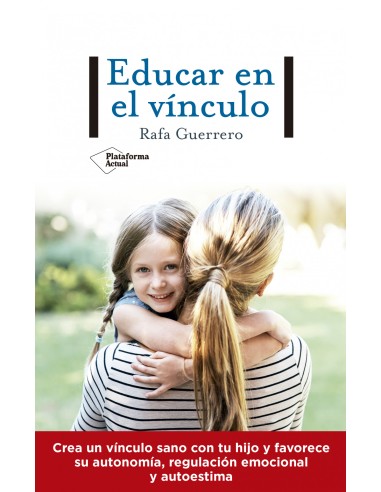 Educar en el vinculo