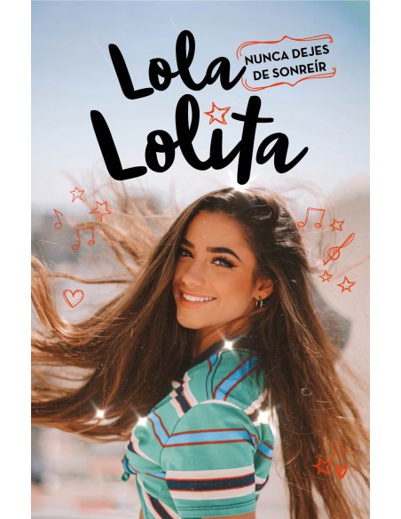Nunca dejes de sonreir Lola Lolita 3