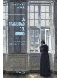 La fragilidad del mundo