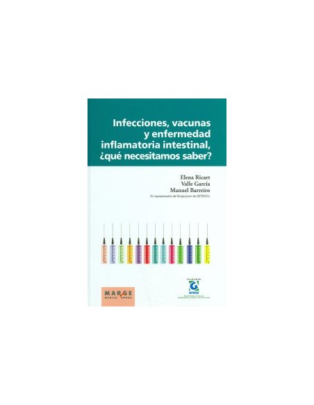 Infecciones vacunas y enfermedad inflamatoria intestinal que necesitamos saber