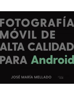 Fotografia movil de alta calidad para Android