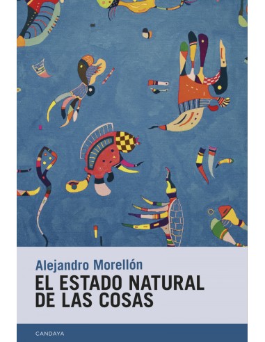 El estado natural de las cosas