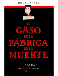 El caso de la fabrica de la muerte