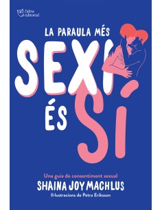 La paraula mes sexi es si