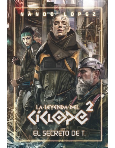 LEYENDA CICLOPE 2 EL SECRETO DE T