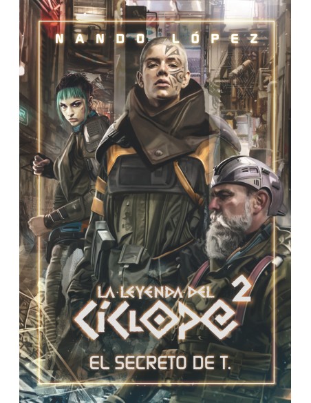 LEYENDA CICLOPE 2 EL SECRETO DE T