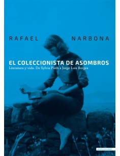 El coleccionista de asombros