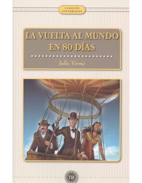 LA VUELTA AL MUNDO EN OCHENTA DIAS