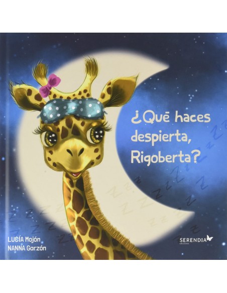 Que haces despierta Rigoberta