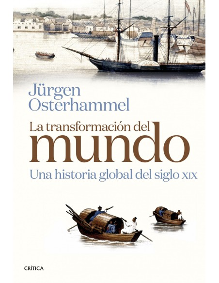 La transformacion del mundo