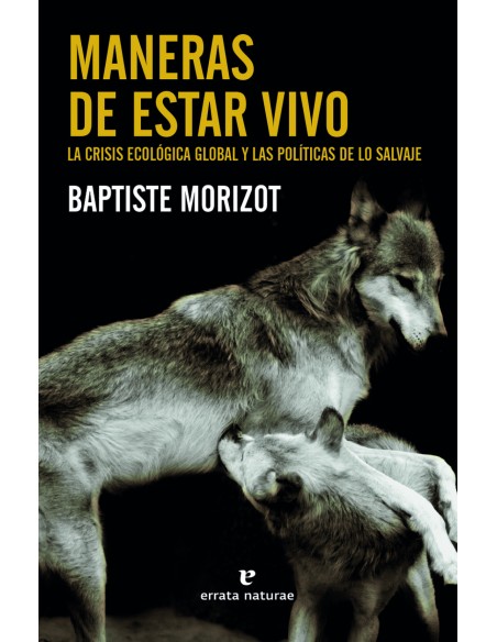 Maneras de estar vivo