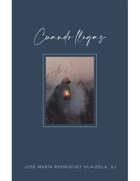 Cuando llegas