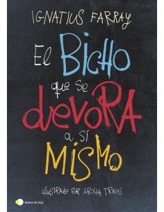 El bicho que se devora a si mismo