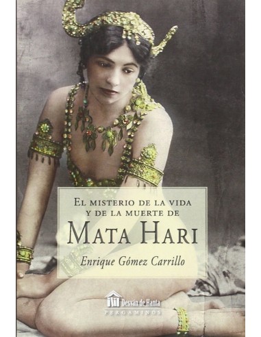 El misterio de la vida y la muerte de Mata Hari