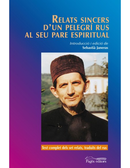 Relats sincers d un pelegri rus al seu pare espiritual