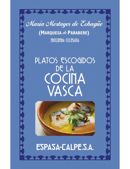 Platos escogidos de la cocina vasca