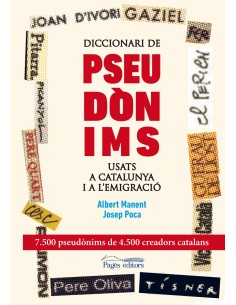 Diccionari de pseudonims usats a Catalunya i a l emigracio