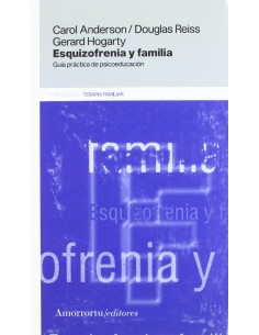 ESQUIZOFRENIA Y FAMILIA
