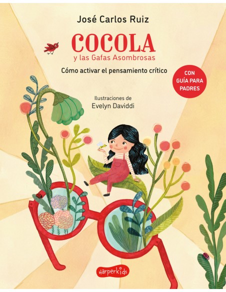 Cocola y las gafas asombrosas Como activar el pensamiento critico