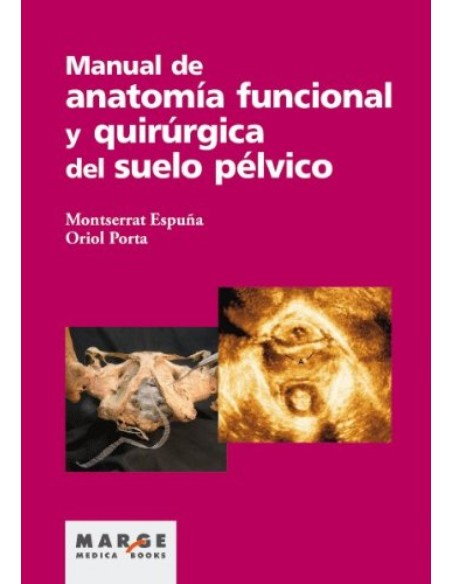 Manual de anatomia funcional y quirurgica del suelo pelvico