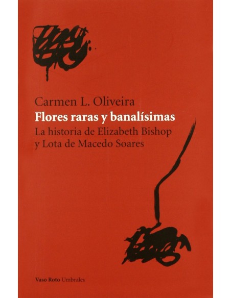 FLORES RARAS Y BANALISIMAS