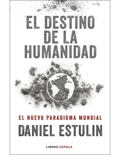 El destino de la humanidad