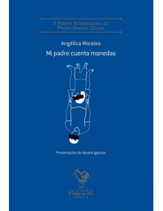 MI PADRE CUENTA MONEDAS V Premio poesia Gabriel Celaya