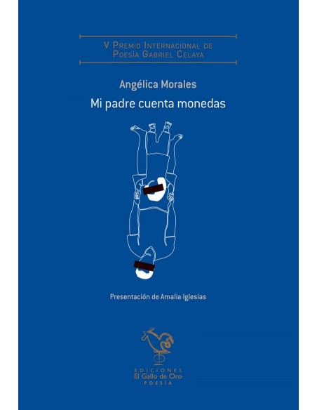 MI PADRE CUENTA MONEDAS V Premio poesia Gabriel Celaya