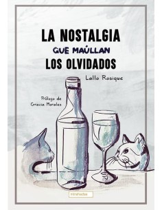 La nostalgia que maullan los olvidados