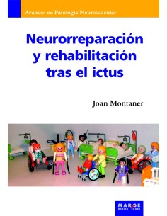 Neurorreparacion y rehabilitacion tras el ictus