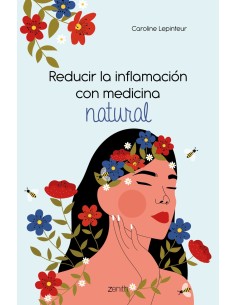 Reducir la inflamacion con medicina natural