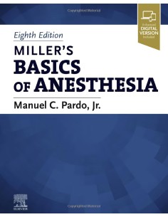 MILLER S BASICS OF ANESTHESIA 8TH EDITION