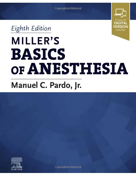 MILLER S BASICS OF ANESTHESIA 8TH EDITION